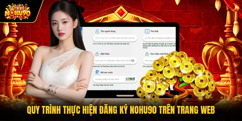 Đăng Ký Nohu90 Quy trình thực hiện đăng ký Nohu90 trên trang web