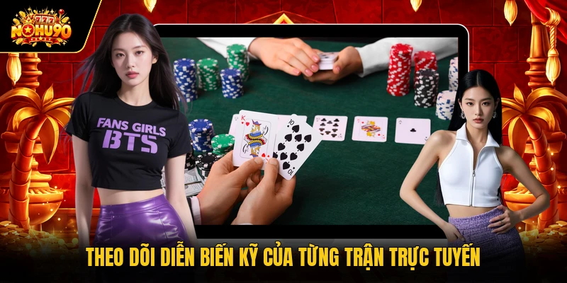 Baccarat Nohu90 - Hướng Dẫn Luật Chơi Chuẩn Xác Mới Nhất Theo dõi diễn biến kỹ của từng trận trực tuyến